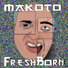 Makoto: Freshborn