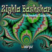 Zighla Bashshar: Psychedelic Sessions