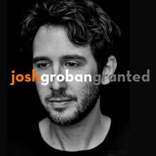 Josh Groban: Granted