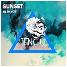 Sunset: Need You