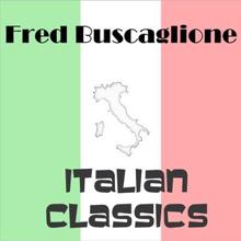 Fred Buscaglione: Italian Classics