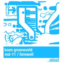 Koen Groeneveld: MD-11 / Farewell