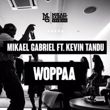 Mikael Gabriel: Woppaa (Instrumental)