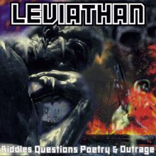 Leviathan: Riddles, Questions, Poetry & Outrage