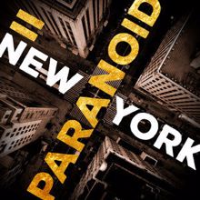 Lars Kurz, Joscha Arnold, Wolfgang Roth: New York Paranoid, Vol. II