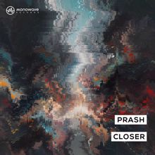 Prash: Closer