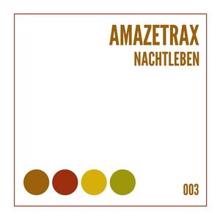 Amazetrax: Nachtleben