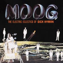Dick Hyman: Moog: The Electric Eclectics Of Dick Hyman