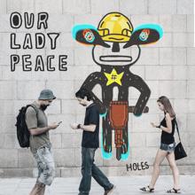 Our Lady Peace: Holes