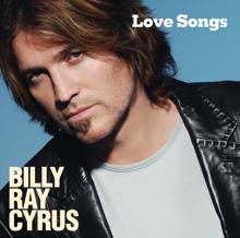 Billy Ray Cyrus: I Am Here Now (Album Version)