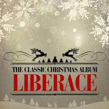 Liberace: The Classic Christmas Album (Remastered)