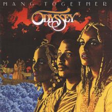 Odyssey: Don't Tell Me, Tell Her (7" Single Version)