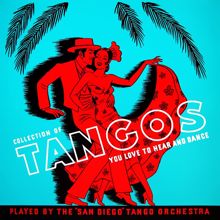 San Diego Tango Orchestra: Tangos