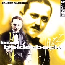 Bix Beiderbecke: Bix Beiderbecke 20 Classic Tracks