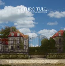 Jethro Tull: Sailor (The Chateau D'Herouville Sessions; Stereo Mix)