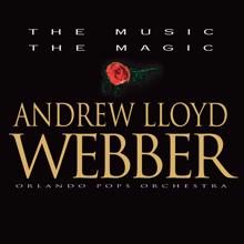 Orlando Pops Orchestra: The Music the Magic Andrew Lloyd Webber