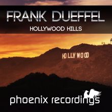 Frank Dueffel: Hollywood Hills