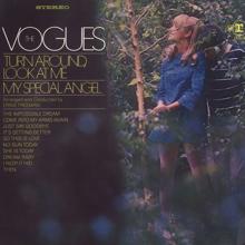 The Vogues: Turn Around, Look At Me