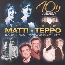 Matti ja Teppo: 40 v. Juhlalevy