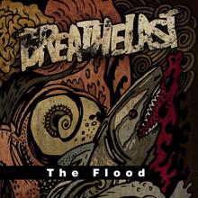 Breathelast: The Flood