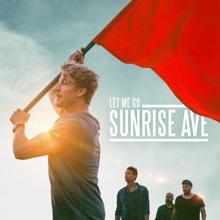 Sunrise Avenue: Let Me Go