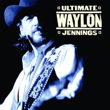 Waylon Jennings & Willie Nelson: Mammas Don't Let Your Babies Grow up to Be Cowboys