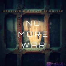 Maurizio Piacente feat. Dalise: No More War