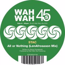 Stac, LenAfrosaxon: All or Nothing (Lenafrosaxon Remix)