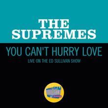 The Supremes: You Can't Hurry Love (Live On The Ed Sullivan Show, September 25, 1966) (You Can't Hurry LoveLive On The Ed Sullivan Show, September 25, 1966)
