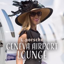 L.porsche: Geneva Airport Lounge