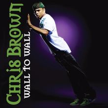 Chris Brown: Wall To Wall