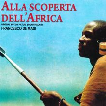 Francesco De Masi: Alla scoperta dell’Africa (Original Motion Picture Soundtrack)