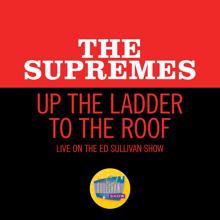 The Supremes: Up The Ladder To The Roof (Live On The Ed Sullivan Show, February 15, 1970) (Up The Ladder To The RoofLive On The Ed Sullivan Show, February 15, 1970)