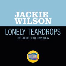 Jackie Wilson: Lonely Teardrops (Live On The Ed Sullivan Show, May 27, 1962) (Lonely TeardropsLive On The Ed Sullivan Show, May 27, 1962)