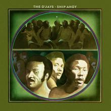 THE O'JAYS: Ship Ahoy (Expanded Edition)