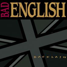 Bad English: Dancing Off the Edge of the World