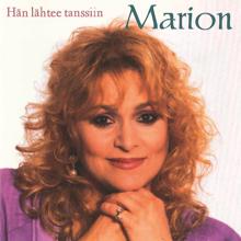 Marion: Hän lähtee tanssiin