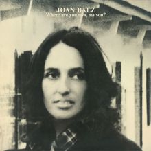 Joan Baez: Only Heaven Knows (Ah, The Sad Wind Blows)