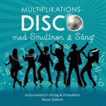 Smultron & Sång: Multiplikations-Disco