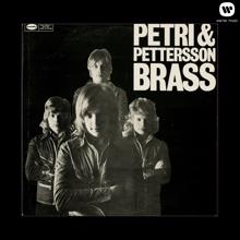 Petri & Pettersson Brass: Noin et tehdä saa - You Can't Do That