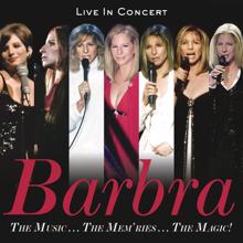 Barbra Streisand: The Music...The Mem'ries...The Magic!