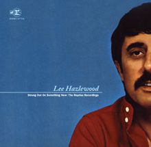 Lee Hazlewood: Strung Out On Something New: The Reprise Recordings