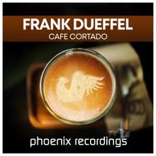 Frank Dueffel: Cafe Cortado