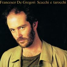 Francesco De Gregori: Scacchi E Tarocchi