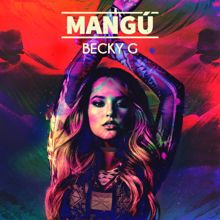 Becky G: Mangú