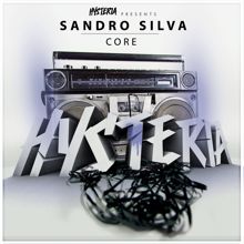Sandro Silva: Core