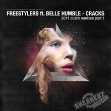 Freestylers: Cracks (feat. Belle Humble) (The Remixes Pt. 1)
