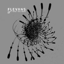 Flevans: Only The Foolish