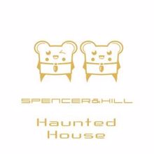 Spencer & Hill: Haunted House