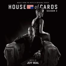 Jeff Beal: House Of Cards: Season 2 (Music From The Netflix Original Series)